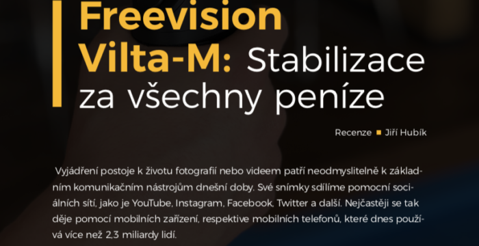 Freevision Vilta-M: Stabilizace za všechny peníze