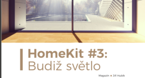 HomeKit #3: Budiž světlo