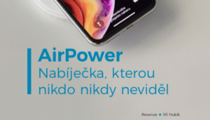 AirPower – nabíječka, kterou nikdo nikdy neviděl